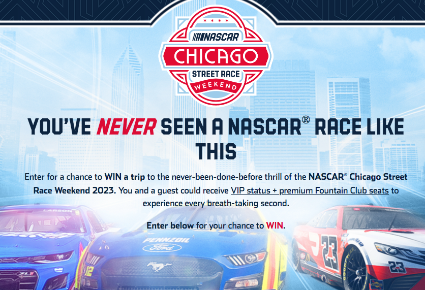 NASCAR Chicago Street Race Weekend Sweepstakes